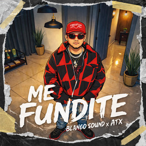 Me Fundite (Explicit)