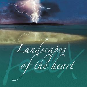 Landscapes of the heart (2009)