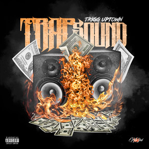 Trap Sound (Explicit)