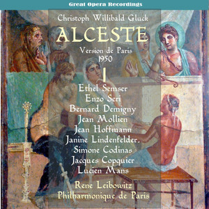 Gluck - Alceste (1950) , Vol. 1