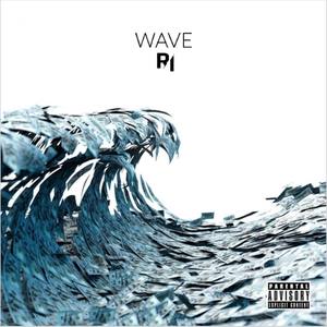 WAVE(feat. NJ & Mansas) (Explicit)