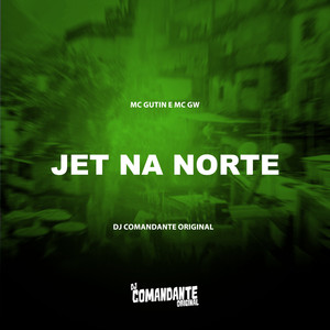 Jet na Norte (Explicit)