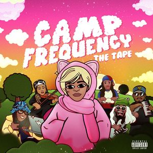 Camp Frequency The Tape (Explicit)