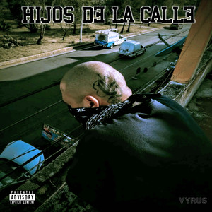 Hijos de la Calle (Explicit)