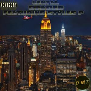 Deaded (feat. Styles P) (Explicit)