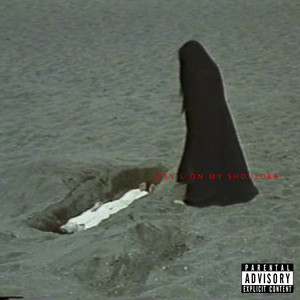 Devil on My Shoulder (Explicit)