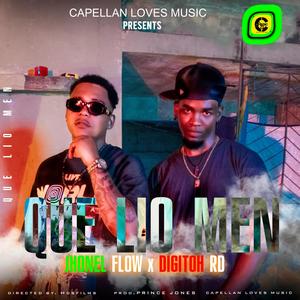 Que lio men (feat. DIGITOH RD)