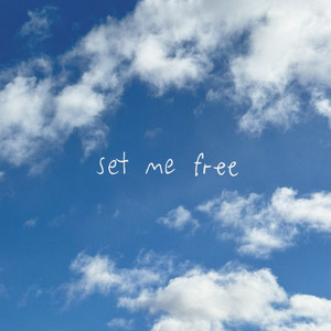 set me free