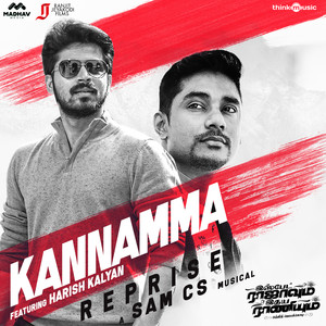 Kannamma (Reprise) [From "Ispade Rajavum Idhaya Raniyum"]