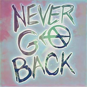 Never Go Back (feat. Rebekah Singh) (Explicit)