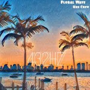 Floral Wave 432HZ (feat. Paxidermy Stine & Annunaki) (Explicit)