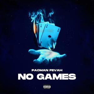 No Games (Explicit)