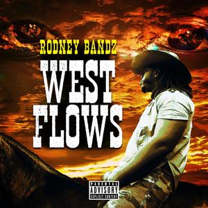 West Flows (Explicit)