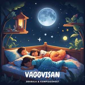 Vaggvisan (feat. Kompisgänget)