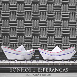 Sonhos e Esperanças
