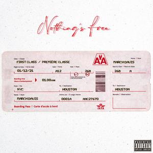Nothing's Free (Explicit)