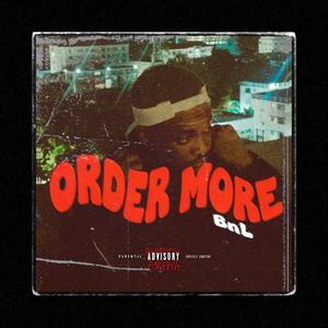 ORDER MORE