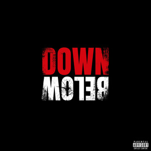 Down Below (Explicit)