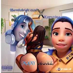 Many more (feat. Kopyzing) (Explicit)