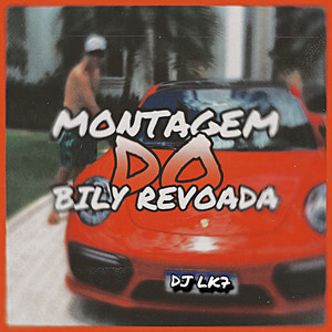 MONTAGEM DO BILY REVOADA (Explicit)