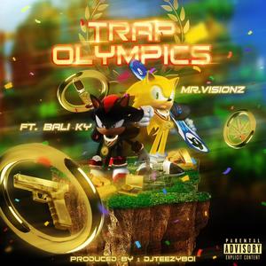 Trap Olympics (feat. Bali Ky) (Explicit)