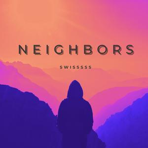 Neighbors (Anthem)