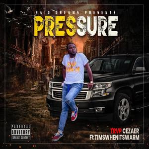 Pressure (feat. Timswhenitswarm) (Explicit)