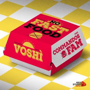 NO FAST FOOD (feat. Commandos Fam) (Explicit)