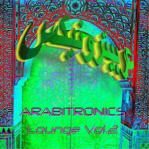 Arabitronics Lounge, Vol.2