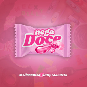 Nega Doce (Explicit)