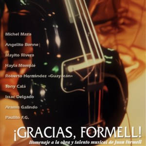 ¡Gracias, Formell! A Homage To Juan Formell.