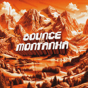 Bounce Da Montanha (Super Slowed)