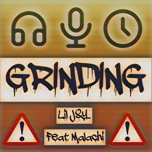 Grinding(feat. Malachai)