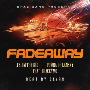 FADEAWAY (Explicit)