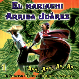 El Mariachi Arriba Juarez - 1