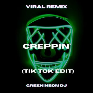 Creepin' TikTok (Tik Tok Sped Up) (Remix)