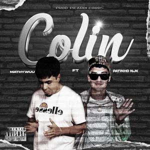 Colin (feat. Patinho.njk) [Explicit]