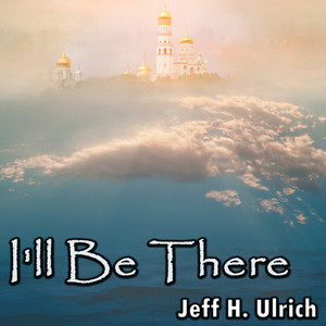 I'll Be There