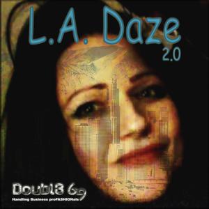 L.A. Daze (2.0)