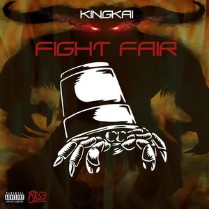 Fight Fair (Explicit)
