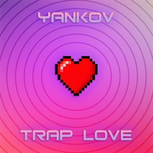 Trap Love