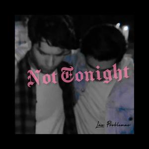 Not Tonight (feat. Young Girls)