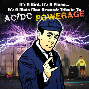 It's A Bird, It's A Plane, It's A Tribute To AC/DC Powerage