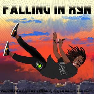 Falling In Xyn (Explicit)