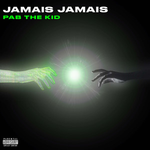 JAMAIS JAMAIS (Explicit)