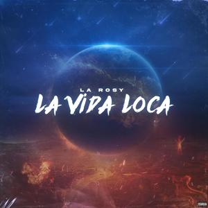 La Vida Loca (Explicit)