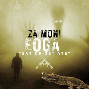 EOGA (Eat or Get Ate) [Explicit]