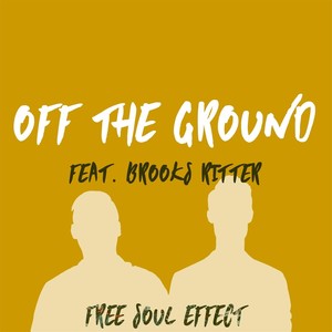 Off the Ground(feat. Brooks Ritter)