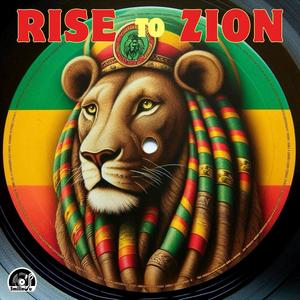 Rise to Zion