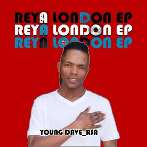 Reya London EP